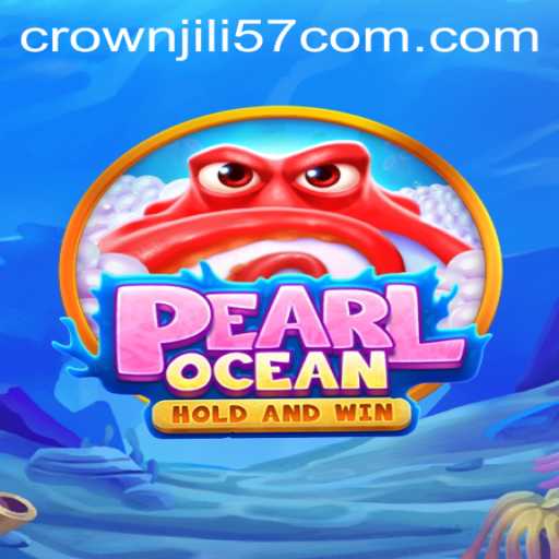 PearlOcean: Dive into the Fascinating World of CrownJili57.com