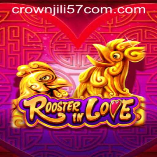 Discover the Enchanting World of RoosterInLove  With crownjili57.com